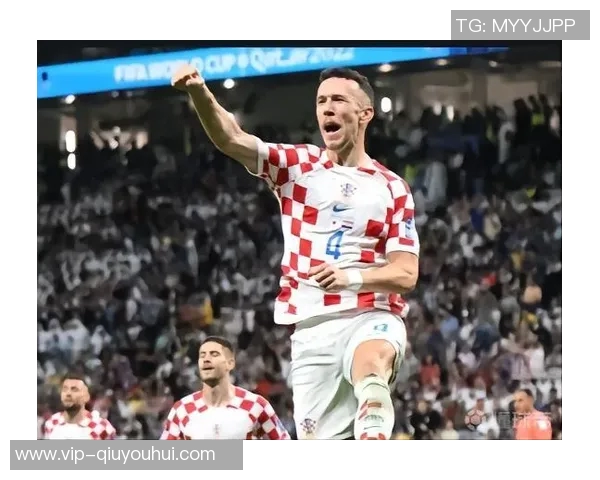 佩里西奇荣获克罗地亚年度球员奖提名展现真心与实力的完美结合