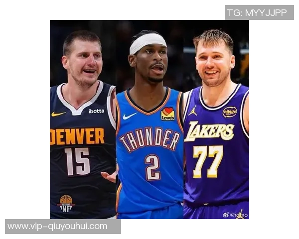 拉加贝尔认为约基奇与亚历山大争夺MVP更倾向于支持前者